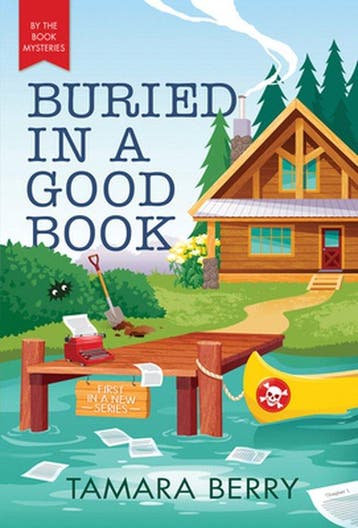 By the Book Mysteries- Buried in a Good Book 9781728248608, Verzenden, Zo goed als nieuw, Tamara Berry