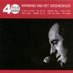 cd - Raymond van het Groenewoud - Alle 40 Goed - Raymond..., Verzenden, Zo goed als nieuw