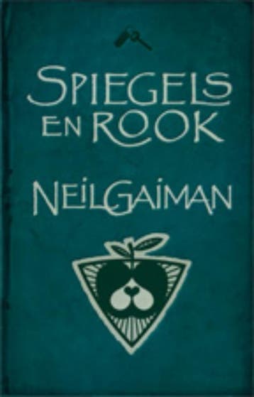 Spiegels en rook - Neil Gaiman 9789024530458, Verzenden, Gelezen, Neil Gaiman