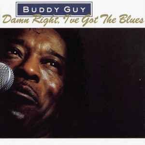 cd - Buddy Guy - Damn Right, Ive Got The Blues, Cd's en Dvd's, Verzenden, Zo goed als nieuw