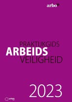 Praktijkgids arbeidsveiligheid 2023 9789462157880, Boeken, Zo goed als nieuw