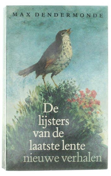 Lysters van de laatste lente - Dendermonde, Verzenden, Gelezen