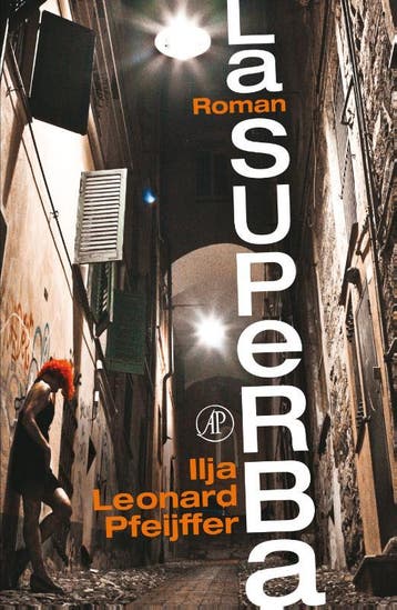 La superba - Ilja Leonard Pfeijffer 9789029587273, Verzenden, Gelezen, Ilja Leonard Pfeijffer
