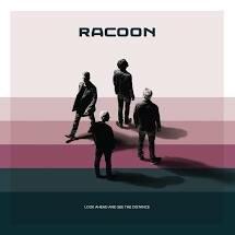 RACOON  - LOOK AHEAD AND SEE THE DISTANCE (LP), Verzenden, Nieuw in verpakking