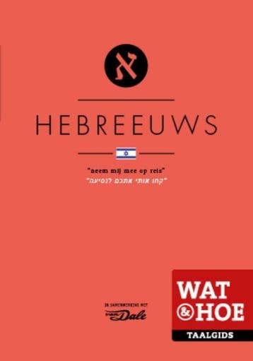 Hebreeuws / Wat & Hoe taalgids 9789021562063, Boeken, Verzenden, Zo goed als nieuw