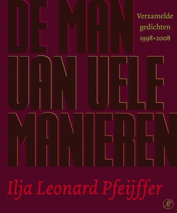 De Man Van Vele Manieren | Ilja Leonard Pfeijffer | Nieuw, Ophalen of Verzenden, Nieuw, Ilja Leonard Pfeijffer