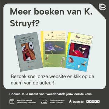 Bezige beestjes in de tuin / Een kriebelboek - K. Struyf, Verzenden, Gelezen, K. Struyf