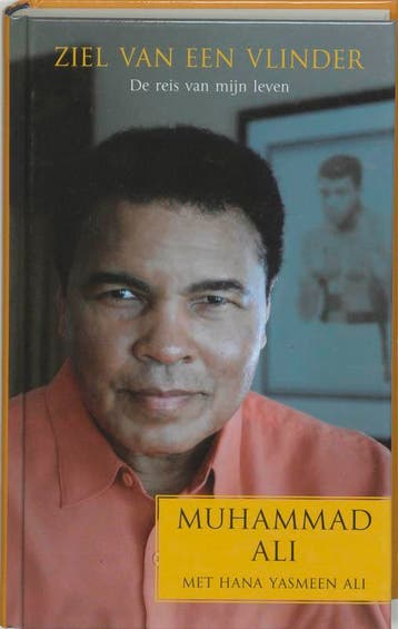 Ziel van een vlinder - Muhammad Ali 9789022991312, Verzenden, Zo goed als nieuw, Muhammad Ali