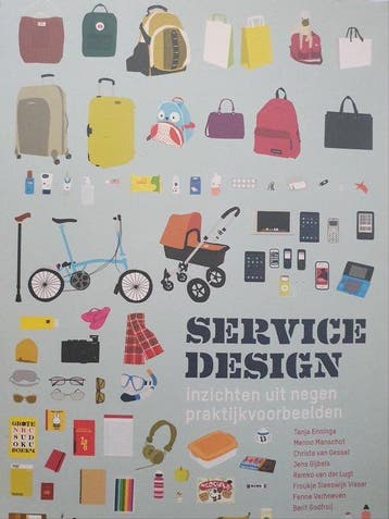 Service design / inzichten uit negen praktijkvoorbeelden, Ophalen of Verzenden, Nieuw