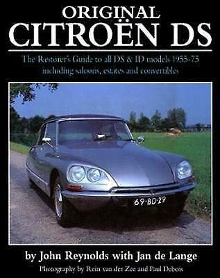 Original Citroën DS, The Restorer’s Guide to all DS and ID, Boeken, John Reynolds, Verzenden, Nieuw, Citroën