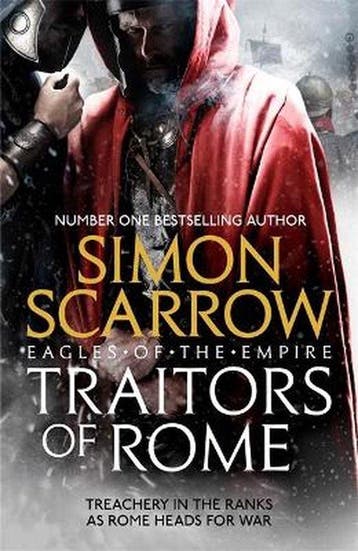 Traitors of Rome Eagles of the Empire 18 Roman army heroes, Boeken, Verzenden, Gelezen, Simon Scarrow