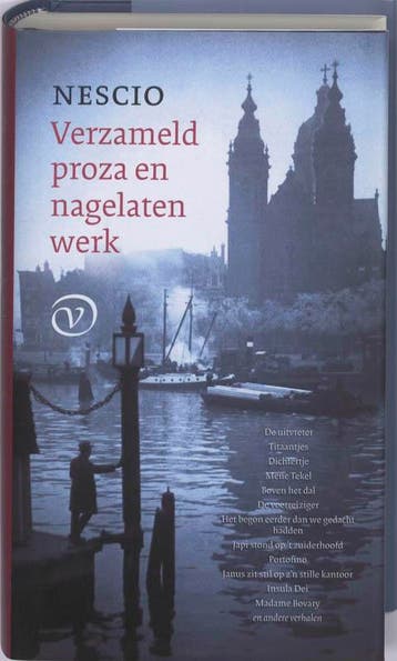 Verzameld proza en nagelaten werk 9789028241398 Nescio, Verzenden, Zo goed als nieuw, Nescio
