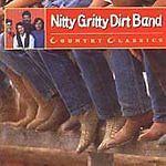 Nitty Gritty Dirt Band - Country Classics, Cd's en Dvd's, Ophalen of Verzenden, Gebruikt