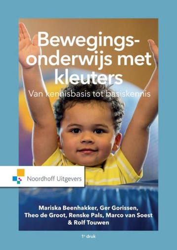 Bewegingsonderwijs met kleuters / Vast Boek / Noordhoff, Verzenden, Zo goed als nieuw, Ger Gorissen