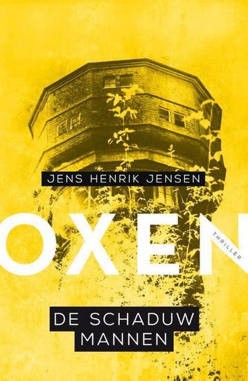 De schaduwmannen / Oxen / 2 - Jens Henrik Jensen, Boeken, Verzenden, Gelezen, Jens Henrik Jensen