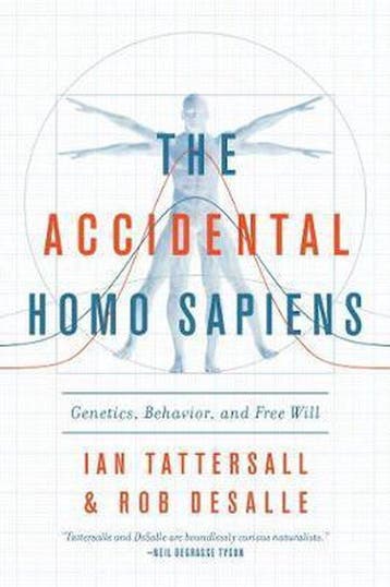 The Accidental Homo Sapiens - Ian Tattersall 9781643130262, Verzenden, Gelezen, Ian Tattersall