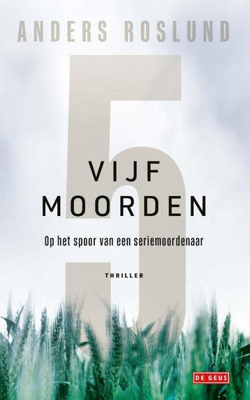 Vijf moorden / Ewert Grens / 12 - Anders Roslund, Boeken, Verzenden, Gelezen, Anders Roslund
