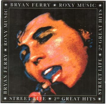 Bryan Ferry / Roxy Music - Street Life - 20 Great Hits, Ophalen of Verzenden, Gebruikt