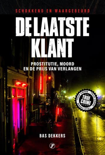 De Laatste Klant | Bas Dekkers | Nieuw, Ophalen of Verzenden, Nieuw, Bas Dekkers
