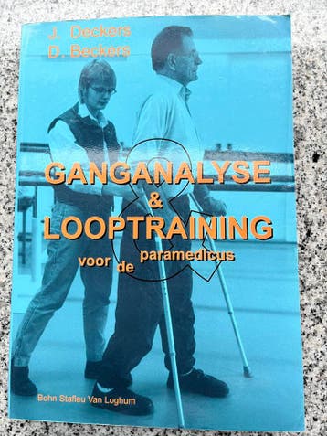 Ganganalyse & looptraining voor de paramedicus, Gelezen, Kruiden en Alternatief, Verzenden, J. Deckers en D. Beckers