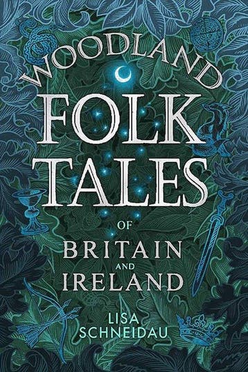 Woodland Folk Tales of Britain and Ireland - Lisa Schneidau, Verzenden, Zo goed als nieuw, Lisa Schneidau