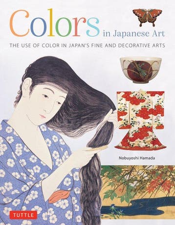 9784805318188 Colors in Japanese Art Nobuyoshi Hamada, Boeken, Verzenden, Nieuw, Nobuyoshi Hamada