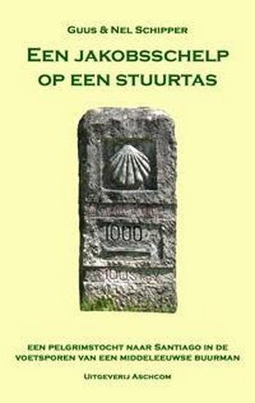 Een jakobsschelp op een stuurtas - P.F. Schipper-Van Belzen, Boeken, Verzenden, Gelezen, P.F. Schipper-Van Belzen