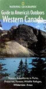 WESTERN CANADA: GUIDE TO AMERICAS OUTDOORS [O/P] - Bob, Verzenden, Gelezen, Bob Devine