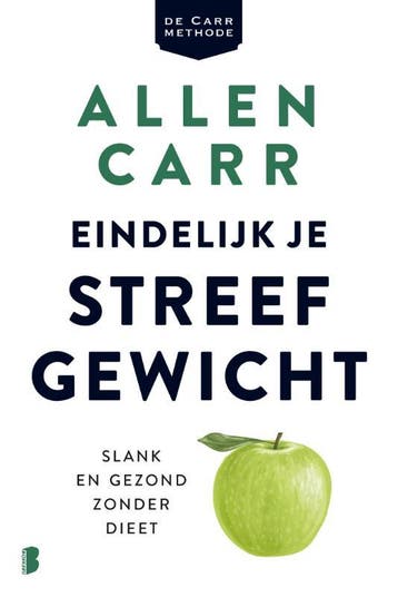Eindelijk je streefgewicht - Allen Carr 9789022586099, Boeken, Verzenden, Gelezen, Allen Carr