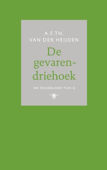 De gevarendriehoek / De tandeloze tijd / 2 9789023469094, Verzenden, Zo goed als nieuw, A.F.Th. van der Heijden