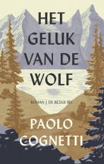 Het geluk van de wolf (9789403118925, Paolo Cognetti), Verzenden, Nieuw
