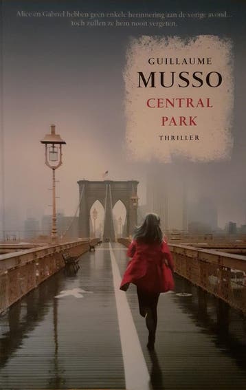Central park - Guillaume Musso 9789044983357, Boeken, Verzenden, Gelezen, Guillaume Musso