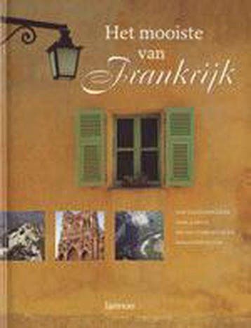 Het mooiste van Frankrijk 9789020939156, Verzenden, Zo goed als nieuw