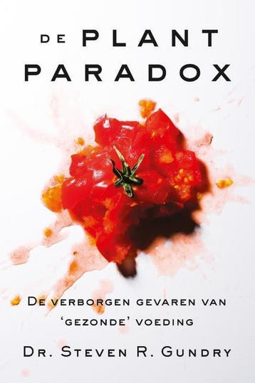 De plantparadox - Steven R. Gundry 9789463190961, Verzenden, Zo goed als nieuw, Steven R. Gundry