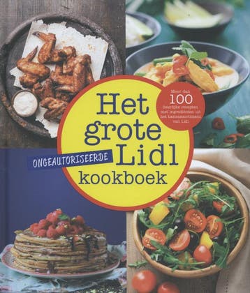 Het grote ongeautoriseerde Lidl kookboek 9789045207575, Verzenden, Gelezen