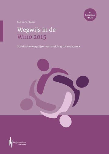 9789493376342 Wegwijs in de Wmo 2015 Ingeborg Lunenburg, Verzenden, Nieuw, Ingeborg Lunenburg