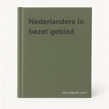 Nederlanders in bezet gebied 9789010000811, Verzenden, Gelezen