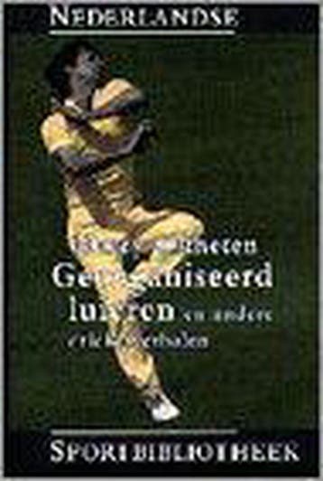 Georganiseerd luieren en andere cricketverhalen /, Boeken, Verzenden, Gelezen, H. Oltheten