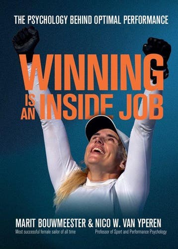 9789054725268 Winning is an inside job Marit Bouwmeester, Verzenden, Nieuw, Marit Bouwmeester
