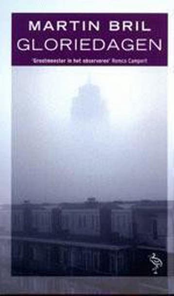 Gloriedagen / Ooievaar 9789057137129 Martin Bril, Boeken, Verzenden, Gelezen, Martin Bril