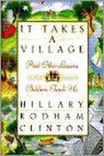 It Takes a Village, and Other Lessons Children Teach Us, Verzenden, Gelezen, Hillary Rodham-Clinton