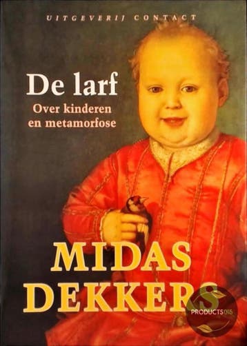 De larf - Midas Dekkers 9789025412968, Verzenden, Gelezen, Midas Dekkers