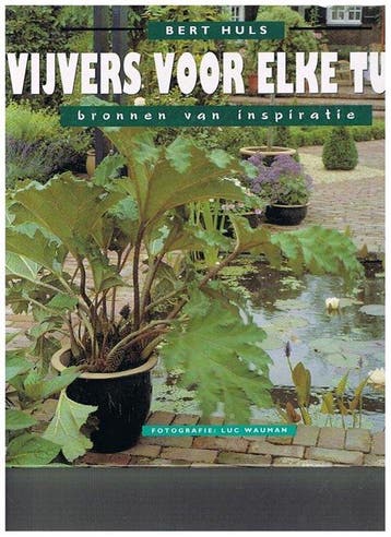 Vijvers voor elke tuin - Huls, Verzenden, Gelezen