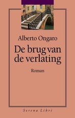 De brug van de verlating, Ophalen of Verzenden, Nieuw