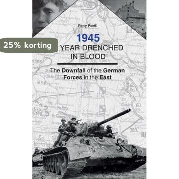 A year drenched in blood - Perry Pierik 9789461538529, Verzenden, Zo goed als nieuw, Perry Pierik