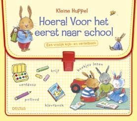 Hoera! Voor het eerst naar school / Kleine Huppel, Boeken, Kinderboeken | Baby's en Peuters, Gelezen, Verzenden