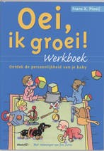 Ontdek de persoonlijkheid van je baby / Oei, ik groei!, Verzenden, Gelezen, F. Plooij