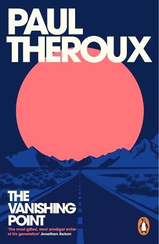 The Vanishing Point | Paul Theroux | Nieuw, Ophalen of Verzenden, Nieuw, Paul Theroux