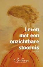 Leven met een onzichtbare stoornis 9789491920400 Anita Borro, Verzenden, Zo goed als nieuw, Anita Borro