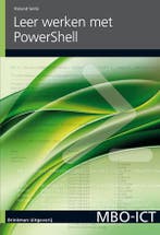 MBO ICT   Leer werken met PowerShell 9789057523557, Boeken, Verzenden, Zo goed als nieuw
